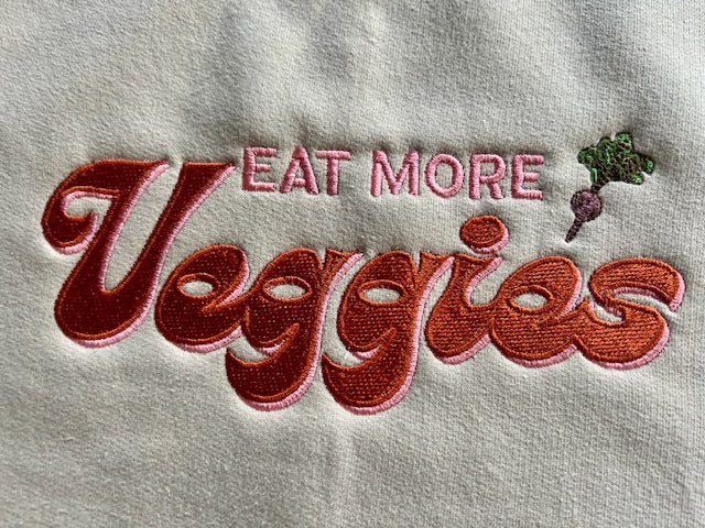 EMBROIDERED SWEATSHIRT- EAT MORE VEGGIES
