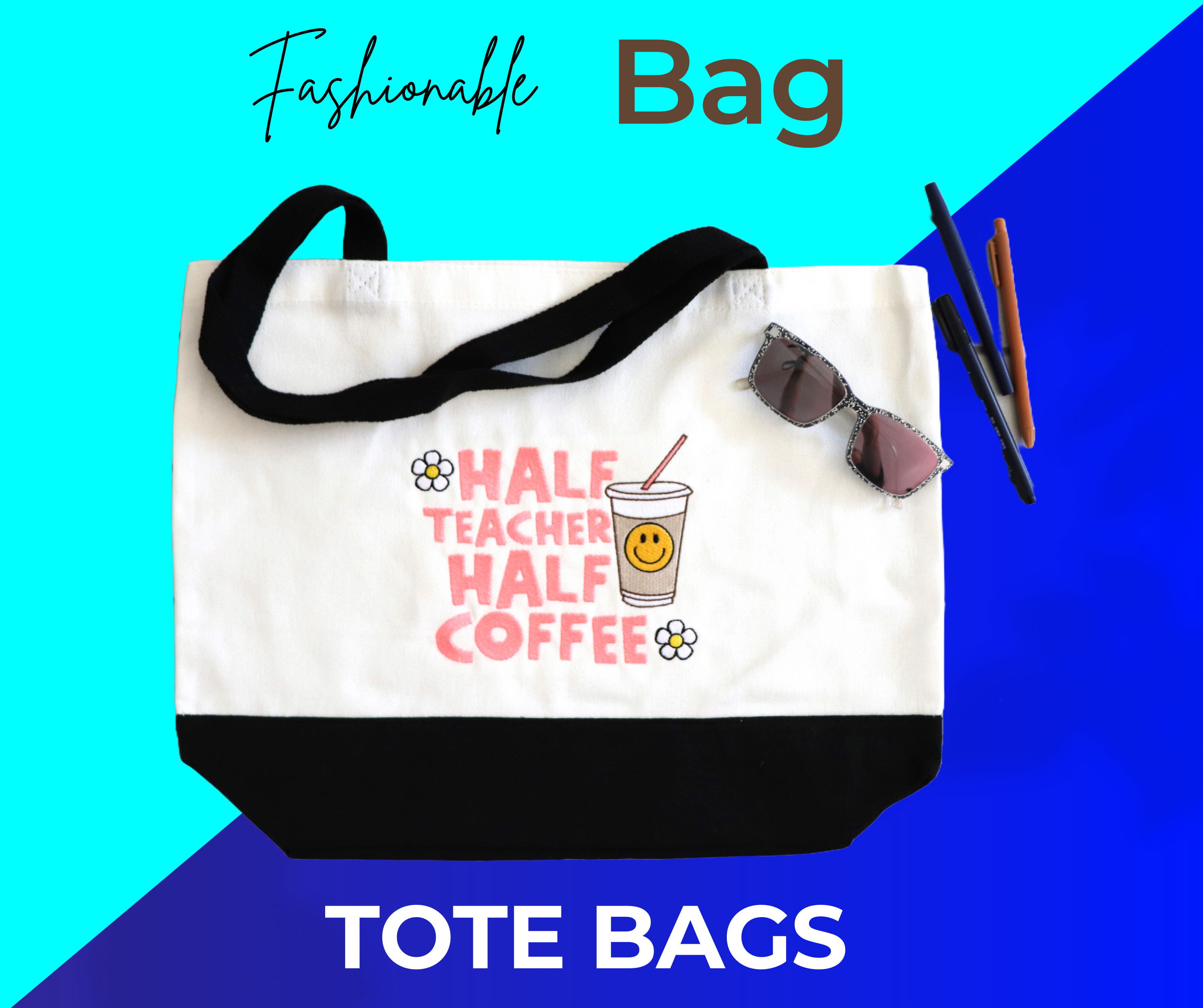 TOTE BAG- HALF TEACHER HALF COFFEE