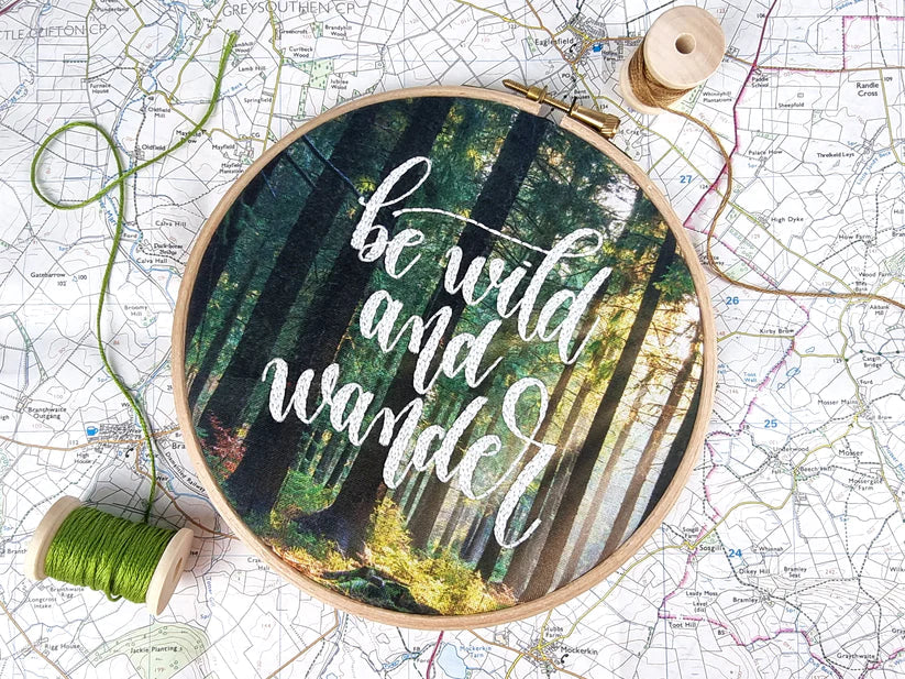 BE WILD AND WANDER EMBROIDERY KIT