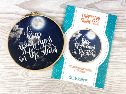 KEEP YOUR EYES ON THE STARS EMBROIDERY FABRIC PACK